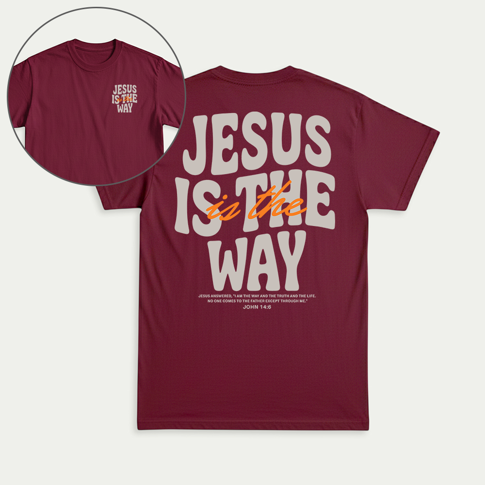 Jesus Is The Way Christian Unisex T-shirt