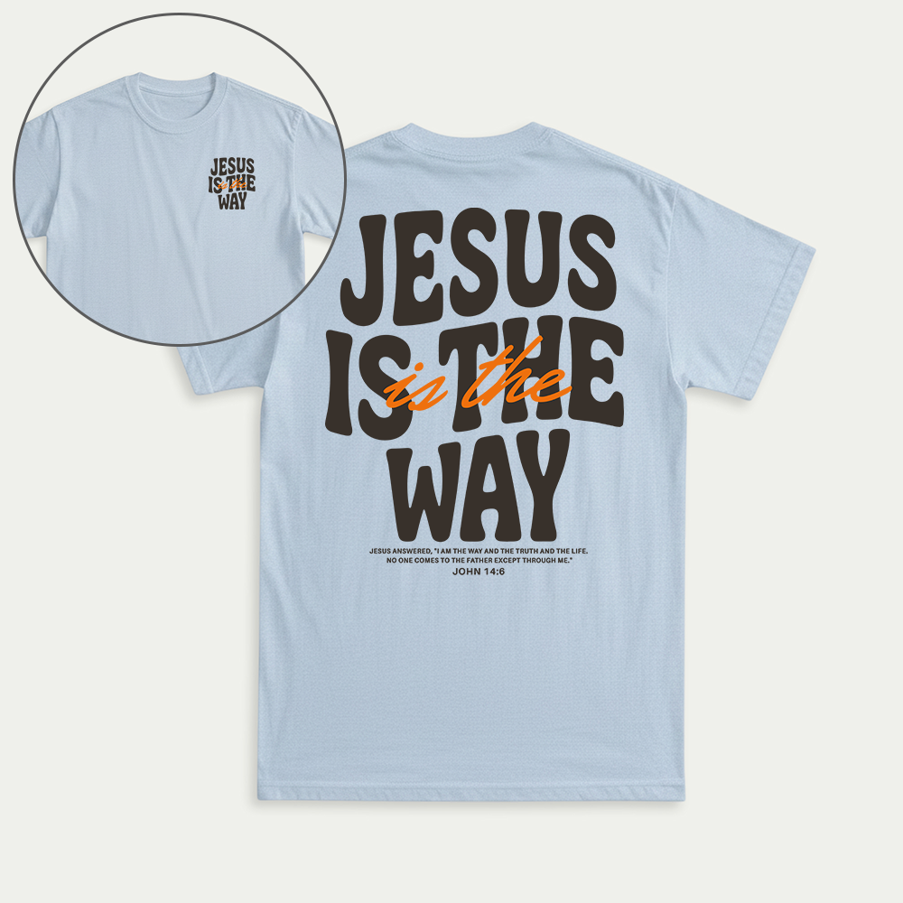 Jesus Is The Way Christian Unisex T-shirt