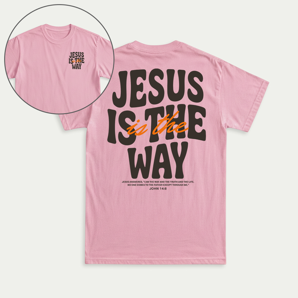 Jesus Is The Way Christian Unisex T-shirt